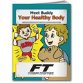 Meet Buddy Your Healthy Body Coloring Book